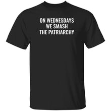 On Wednesdays We Smash the Patriarchy T-Shirt