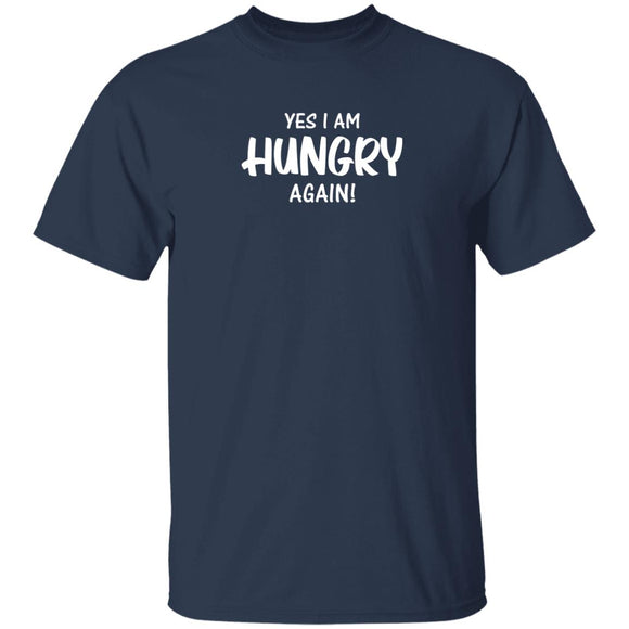 Yes i am Hungry Again T-shirts & Hoodie