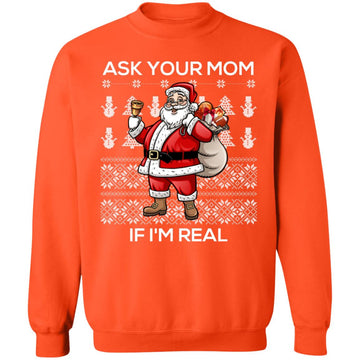 Buy orange Ask your mom if i Real Ugly christmas sweaters