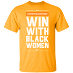 Win With Black Women T-shrits & Hoodie