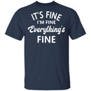 Everything is Fine T-shirts & Hoodie-4