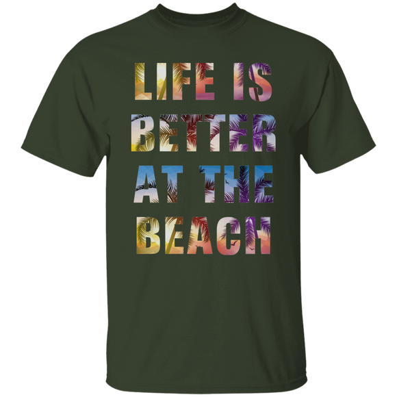 Life is better at the beach T-Shirt and Hoodie