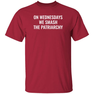 On Wednesdays We Smash the Patriarchy T-Shirt - 0