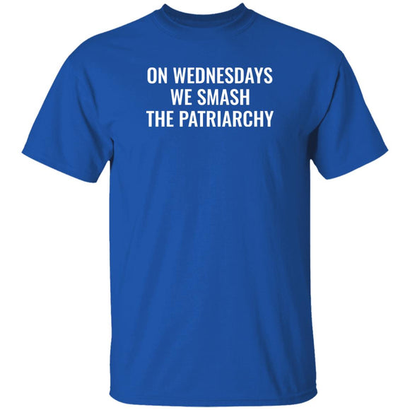 On Wednesdays We Smash the Patriarchy T-Shirt