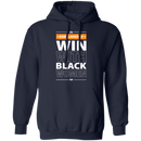 Win With Black Women T-shrits & Hoodie-10