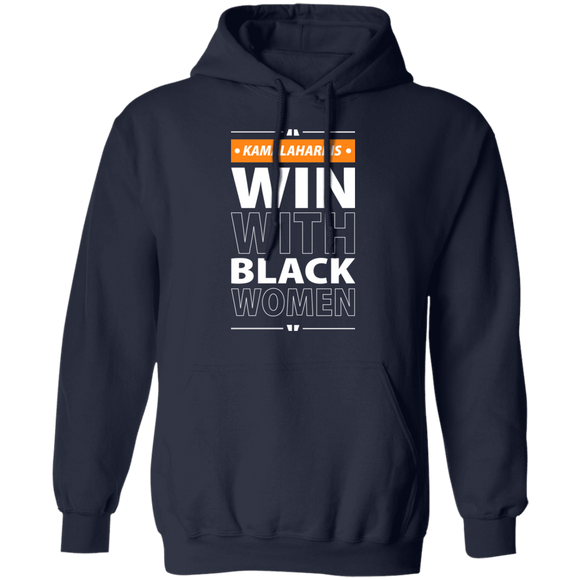 Win With Black Women T-shrits & Hoodie