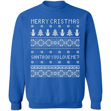 Buy royal Ugly christmas Santa Do you Love Me? Sweaters