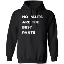 No pants are the best pants T-shirts & Hoodie
