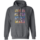Life is better at the beach T-Shirt and Hoodie-12