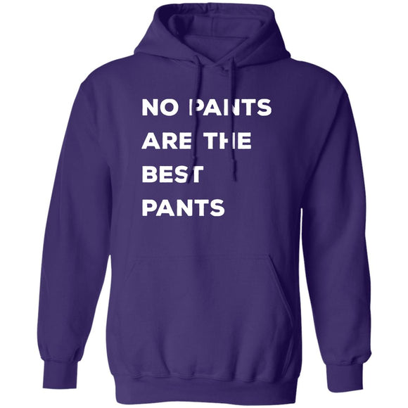 No pants are the best pants T-shirts & Hoodie