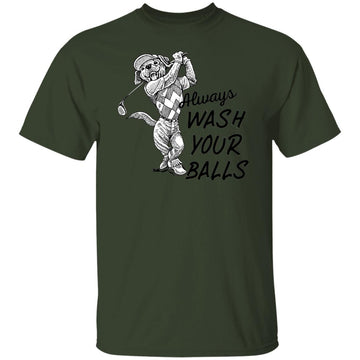 Buy forest always wash your balls T-shirts &amp; Hoodie