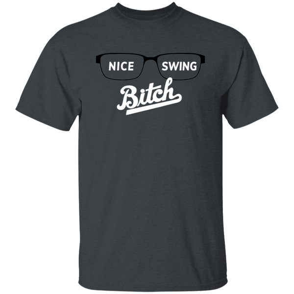 Nice Swing Bitch T-Shirt