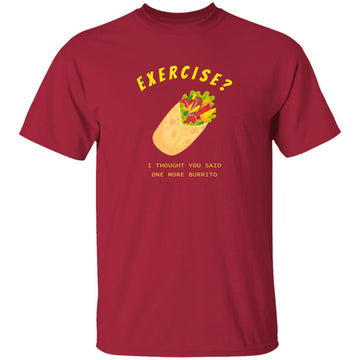 Buy cardinal Exercise I thought you said One more Burrito