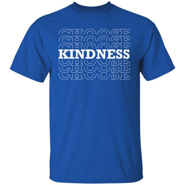 Buy royal Choose kindness T-shirts &amp; Hoodie