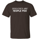 Dyslexics T-Shirt CustomCat