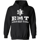 EMT Always Ready To Roll T-Shirt CustomCat