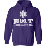 EMT Always Ready To Roll T-Shirt CustomCat