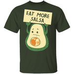Eat More Salsa T-Shirt CustomCat