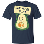 Eat More Salsa T-Shirt CustomCat