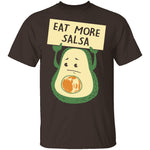 Eat More Salsa T-Shirt CustomCat