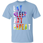 Eat Sleep Art Repeat T-Shirt CustomCat