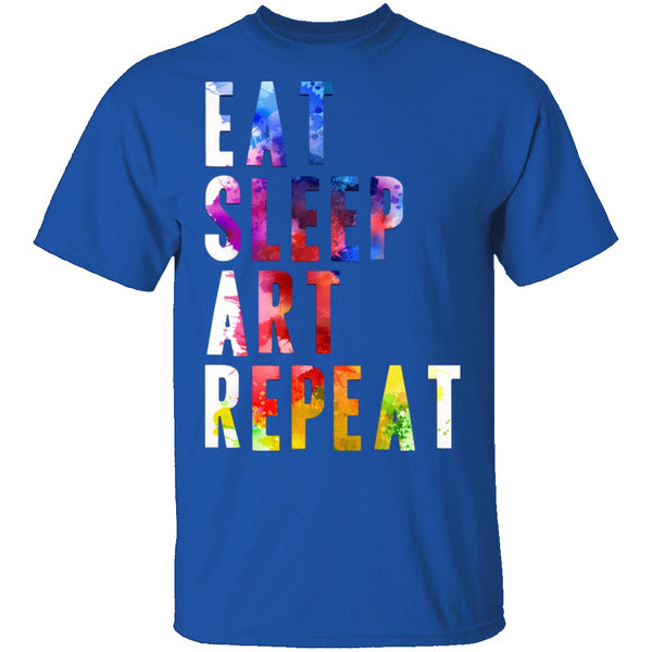 Eat Sleep Art Repeat T-Shirt CustomCat