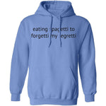 Eating Spagetti to Forgetti My Regretti T-Shirt CustomCat