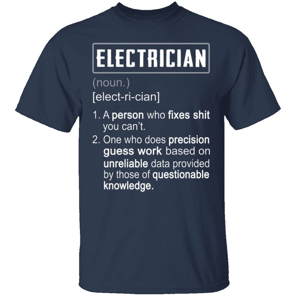 Electrician Defintion T-Shirt CustomCat