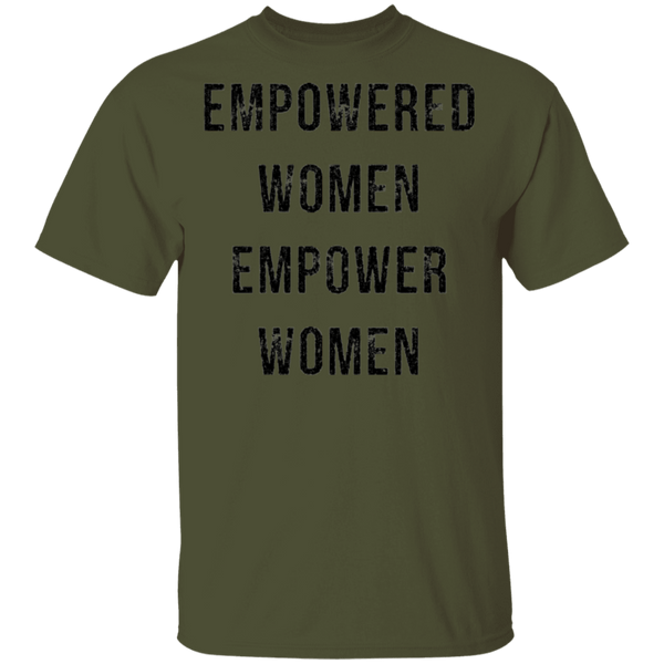Empowered Women Empower Women T-Shirt CustomCat