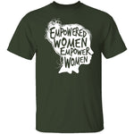 Empowered Women T-Shirt CustomCat