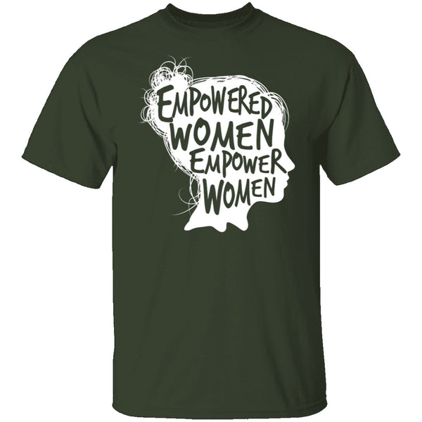 Empowered Women T-Shirt CustomCat