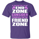 End Zone Friend Zone T-Shirt CustomCat
