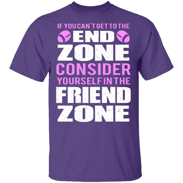 End Zone Friend Zone T-Shirt CustomCat