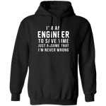 Engineers Are Never Wrong T-Shirt CustomCat