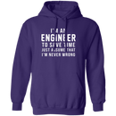 Engineers Are Never Wrong T-Shirt CustomCat