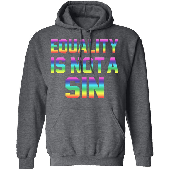 Equality Is Not A Sin T-Shirt CustomCat