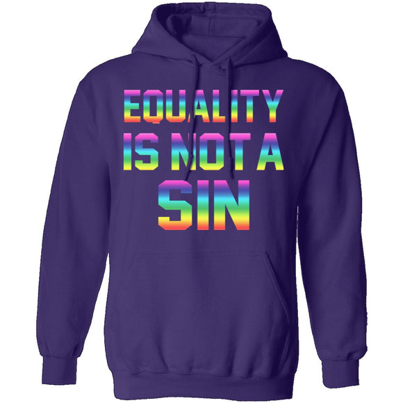 Equality Is Not A Sin T-Shirt CustomCat