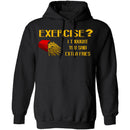 Exercise Or Extra Fries T-Shirt CustomCat