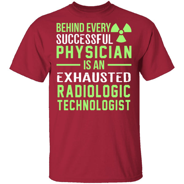 Exhausted Radiologic Technologist T-Shirt CustomCat