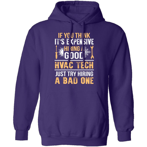 Expensive HVAC Tech T-Shirt CustomCat