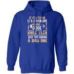 Expensive HVAC Tech T-Shirt CustomCat