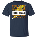 Expensive Qualified Electrician T-Shirt CustomCat