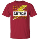 Expensive Qualified Electrician T-Shirt CustomCat