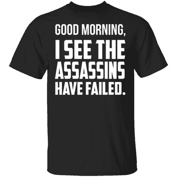 Failed Assassins T-Shirt CustomCat
