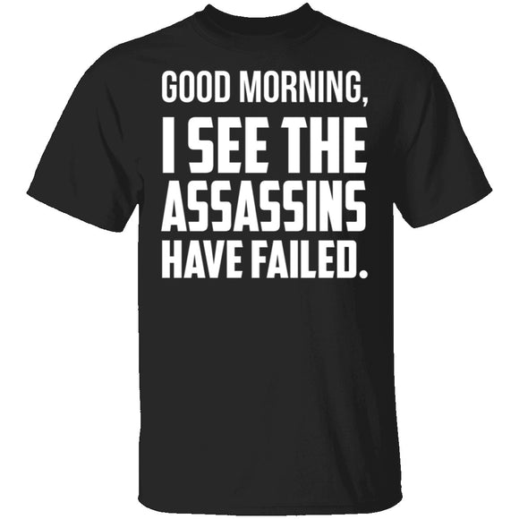 Failed Assassins T-Shirt CustomCat