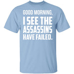 Failed Assassins T-Shirt CustomCat
