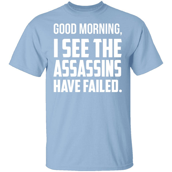 Failed Assassins T-Shirt CustomCat