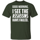 Failed Assassins T-Shirt CustomCat
