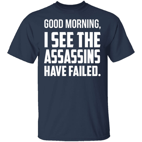 Failed Assassins T-Shirt CustomCat