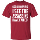 Failed Assassins T-Shirt CustomCat